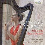 Francesca Campana: Arie a una, due e tre voci (Rom 1629); Musik von Orazio Michi dell’Arpa, Scipione Stella, Ippolito Tartaglino u. a.