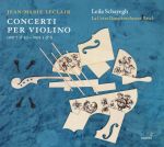 Jean-Marie Leclair: Violinkonzerte op. 7/2 und 6, op. 10/2 und 6.