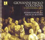 Giovanni Paolo Colonna: O splendida dies.