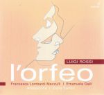 Luigi Rossi: ›L’Orfeo‹.