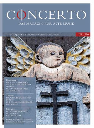 Concerto – Das Magazin für Alte Musik, Nr. 315 (1/2026)