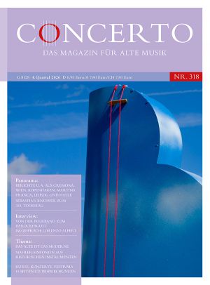 Concerto – Das Magazin für Alte Musik, Nr. 318 (4. Quartal 2026)
